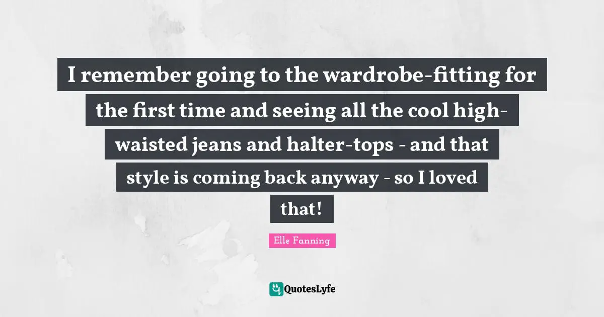 I remember going to the wardrobe-fitting for the first time and seeing all the cool high-waisted jeans and halter-tops - and that style is coming back anyway - so I loved that!