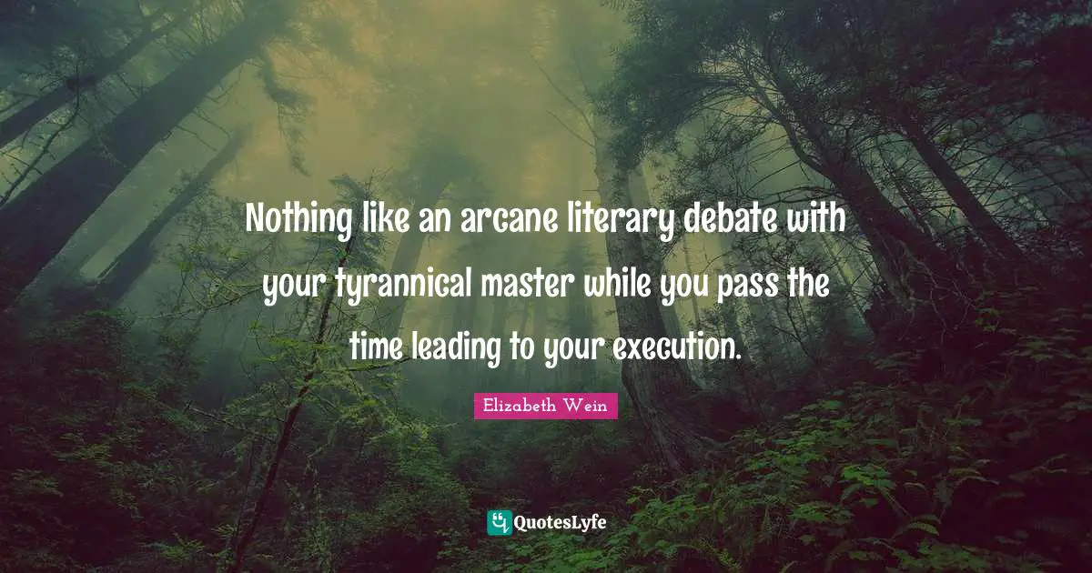 Nothing like an arcane literary debate with your tyrannical master while you pass the time leading to your execution.
