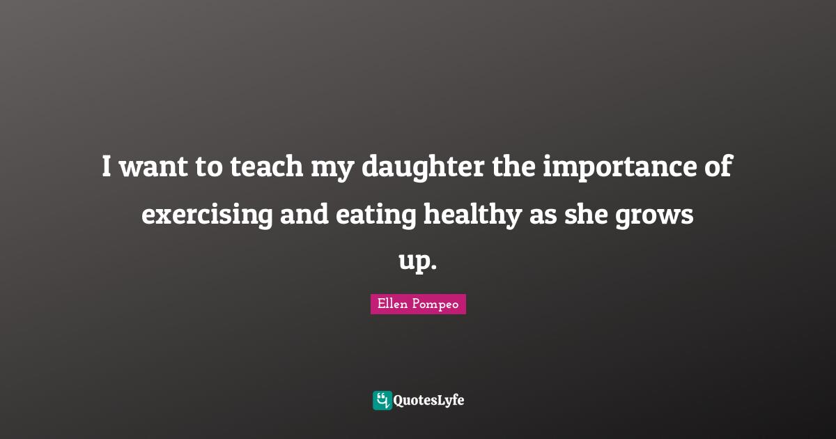 I want to teach my daughter the importance of exercising and eating healthy as she grows up.