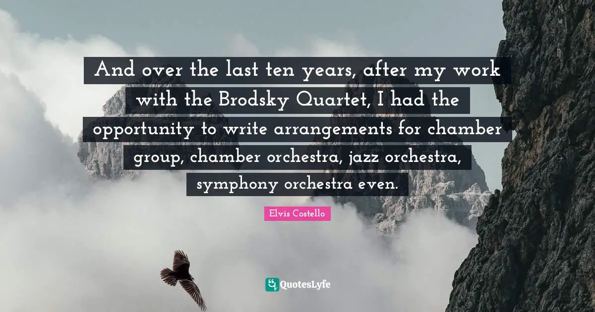 And over the last ten years, after my work with the Brodsky Quartet, I had the opportunity to write arrangements for chamber group, chamber orchestra, jazz orchestra, symphony orchestra even.