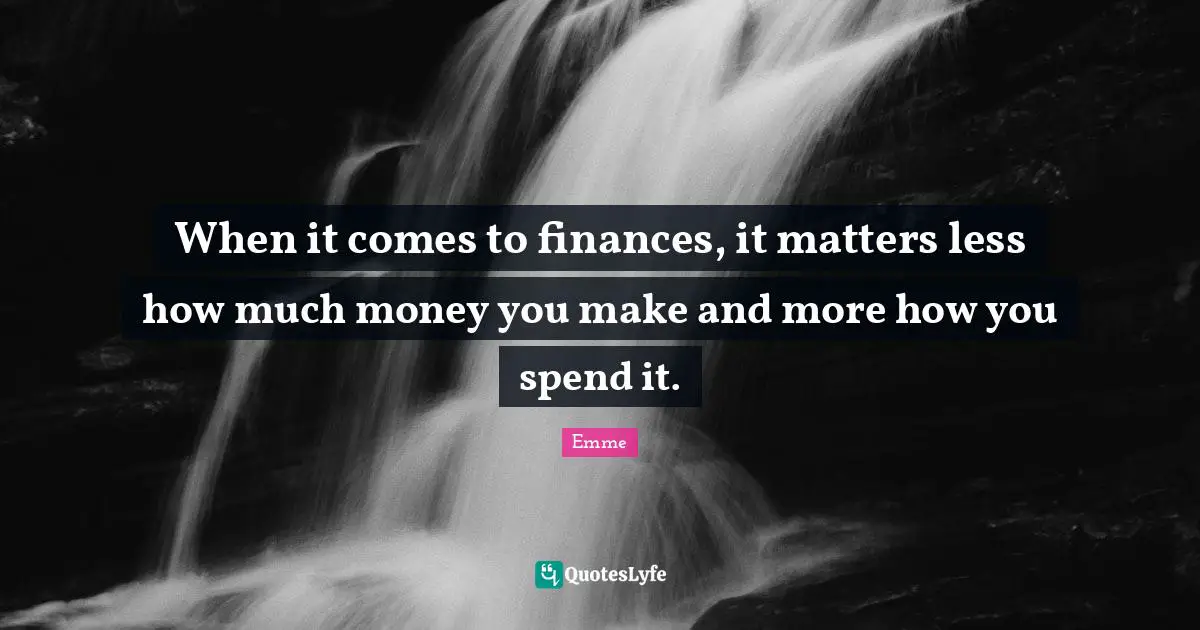 When it comes to finances, it matters less how much money you make and more how you spend it.