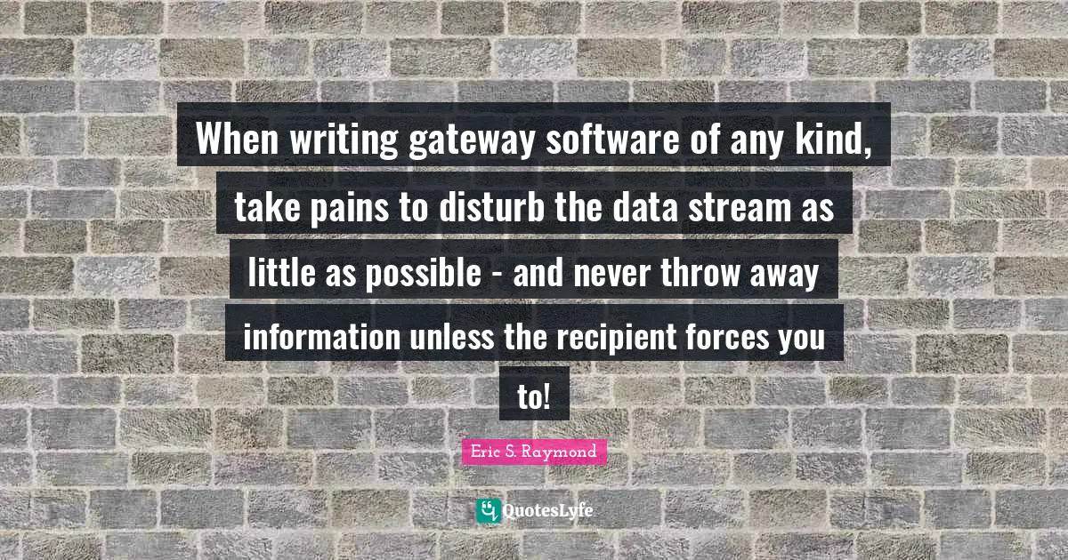 When writing gateway software of any kind, take pains to disturb the data stream as little as possible - and never throw away information unless the recipient forces you to!