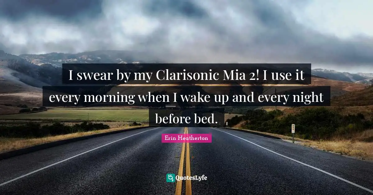 I swear by my Clarisonic Mia 2! I use it every morning when I wake up and every night before bed.
