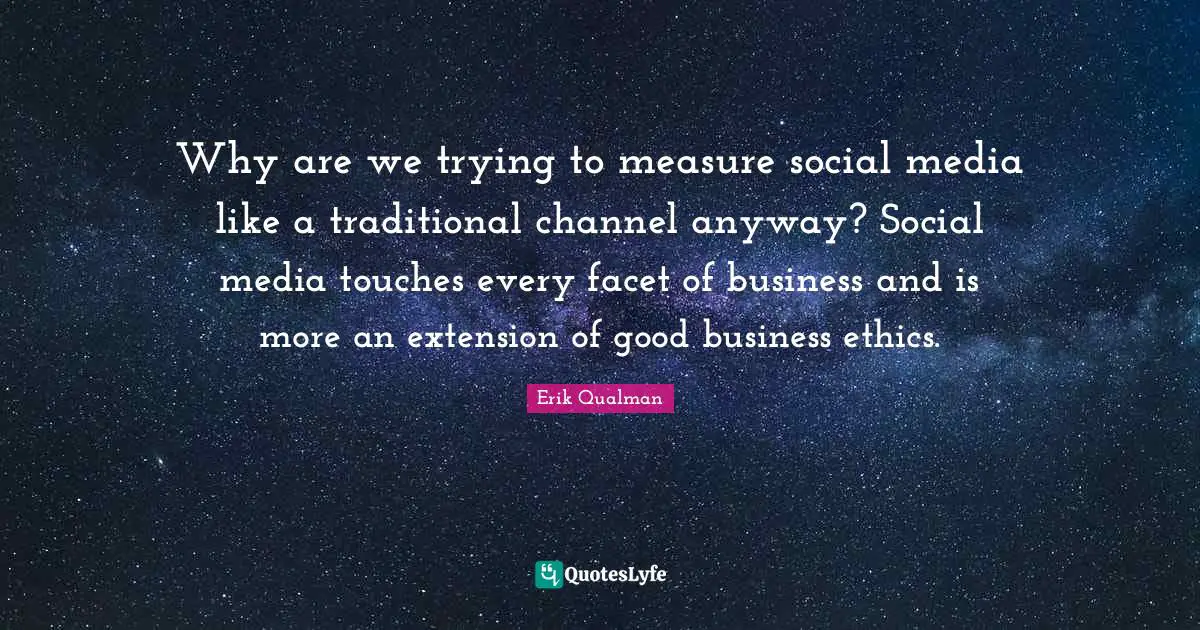 Why are we trying to measure social media like a traditional channel anyway? Social media touches every facet of business and is more an extension of good business ethics.