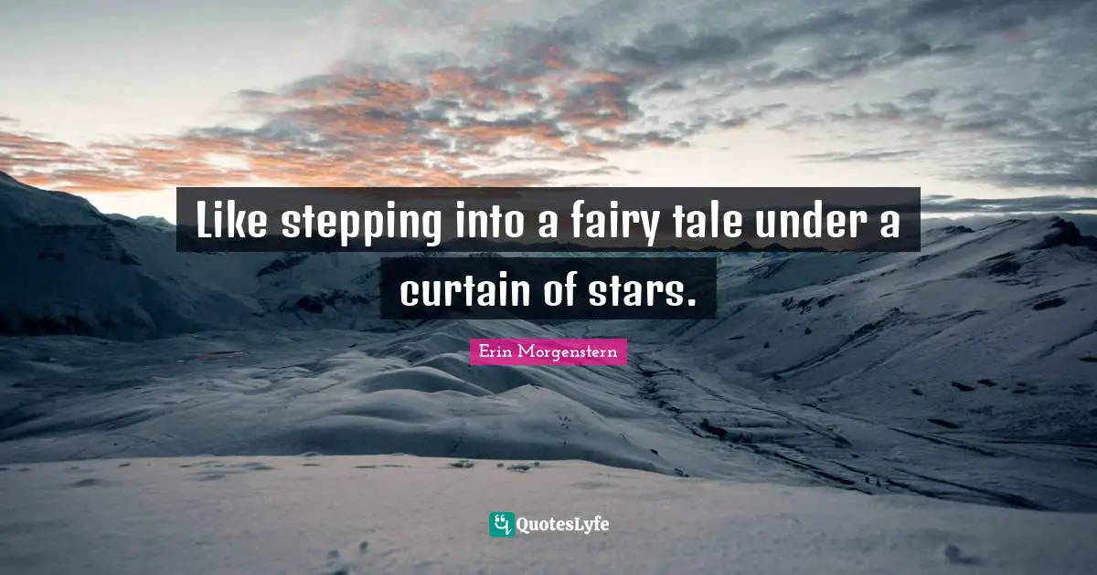 Like stepping into a fairy tale under a curtain of stars.