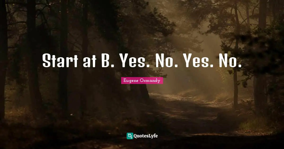 Start at B. Yes. No. Yes. No.