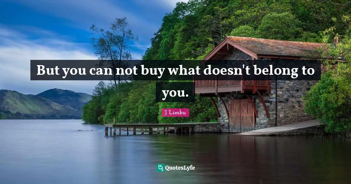 But you can not buy what doesn't belong to you.