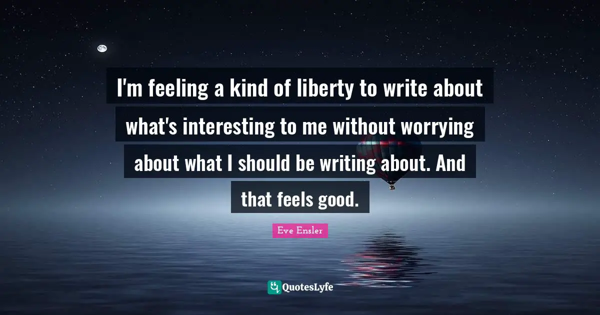I'm feeling a kind of liberty to write about what's interesting to me without worrying about what I should be writing about. And that feels good.