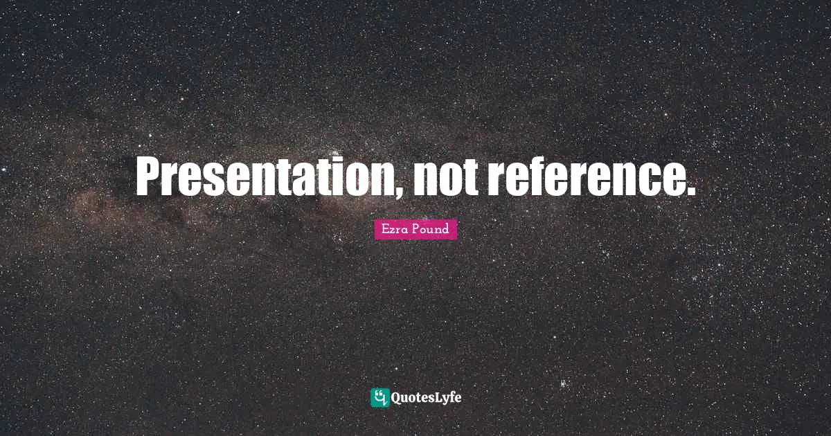 Presentation, not reference.