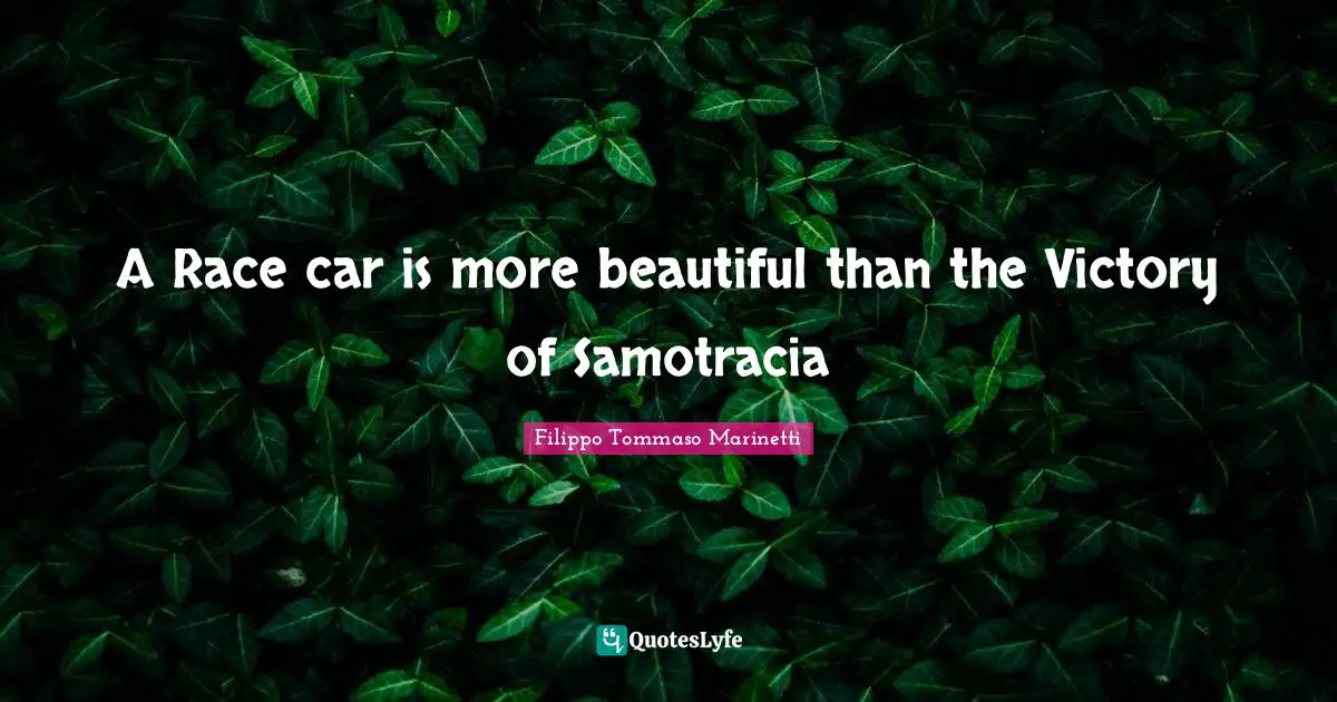 A Race car is more beautiful than the Victory of Samotracia