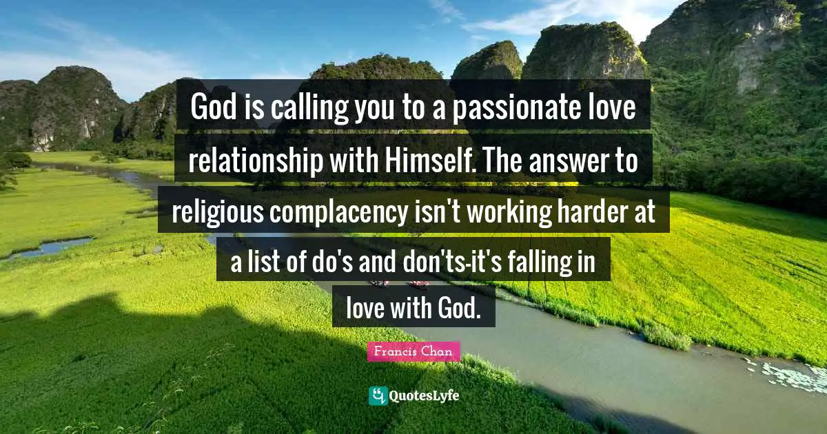 God is calling you to a passionate love relationship with Himself. The answer to religious complacency isn't working harder at a list of do's and don'ts-it's falling in love with God.