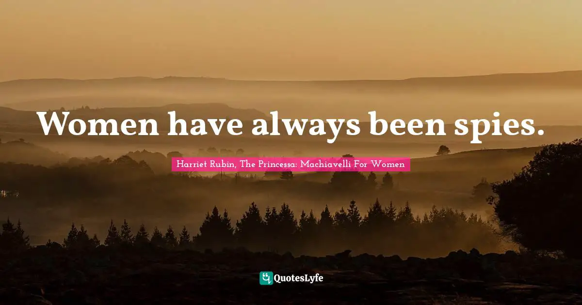 Women have always been spies.