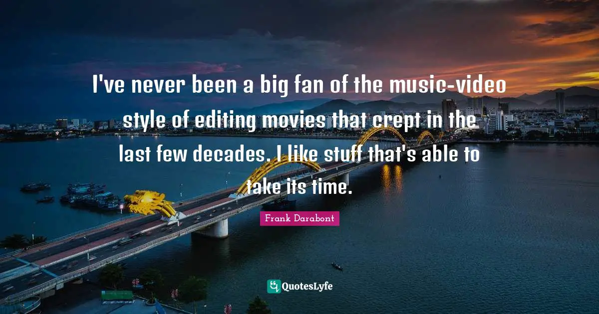 I've never been a big fan of the music-video style of editing movies that crept in the last few decades. I like stuff that's able to take its time.