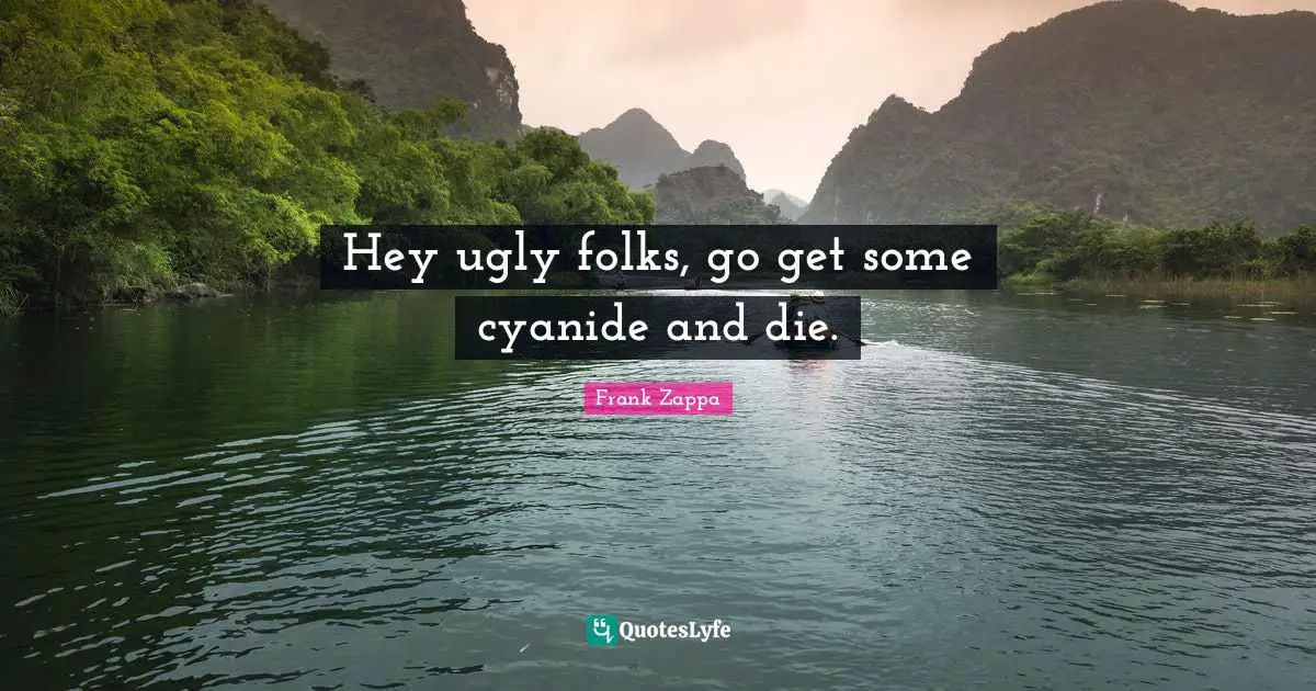 Hey ugly folks, go get some cyanide and die.