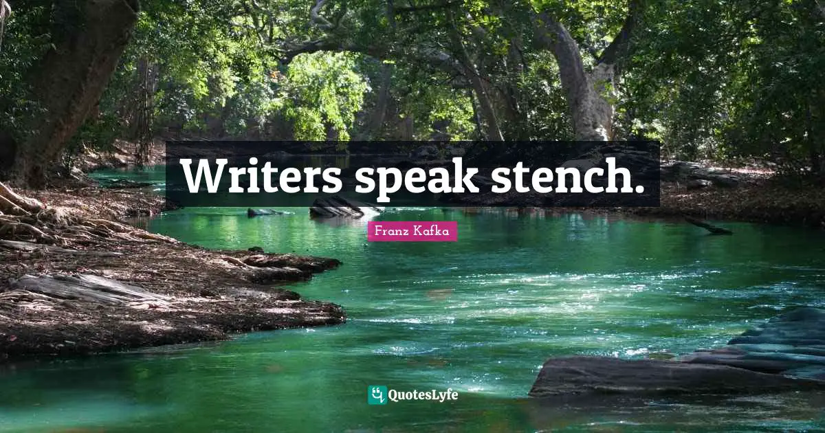 Writers speak stench.