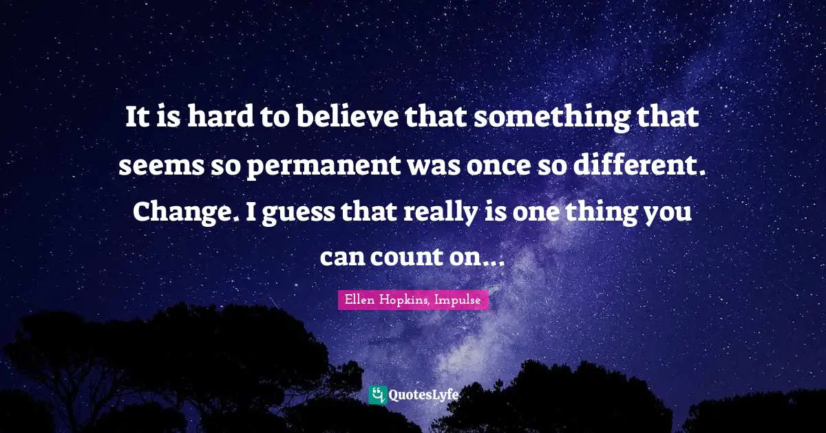 It is hard to believe that something that seems so permanent was once so different. Change. I guess that really is one thing you can count on...