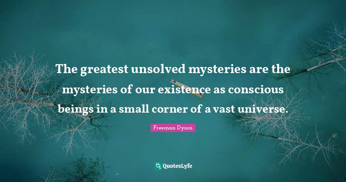 Best Unsolved Mysteries Quotes with images to share and download for
