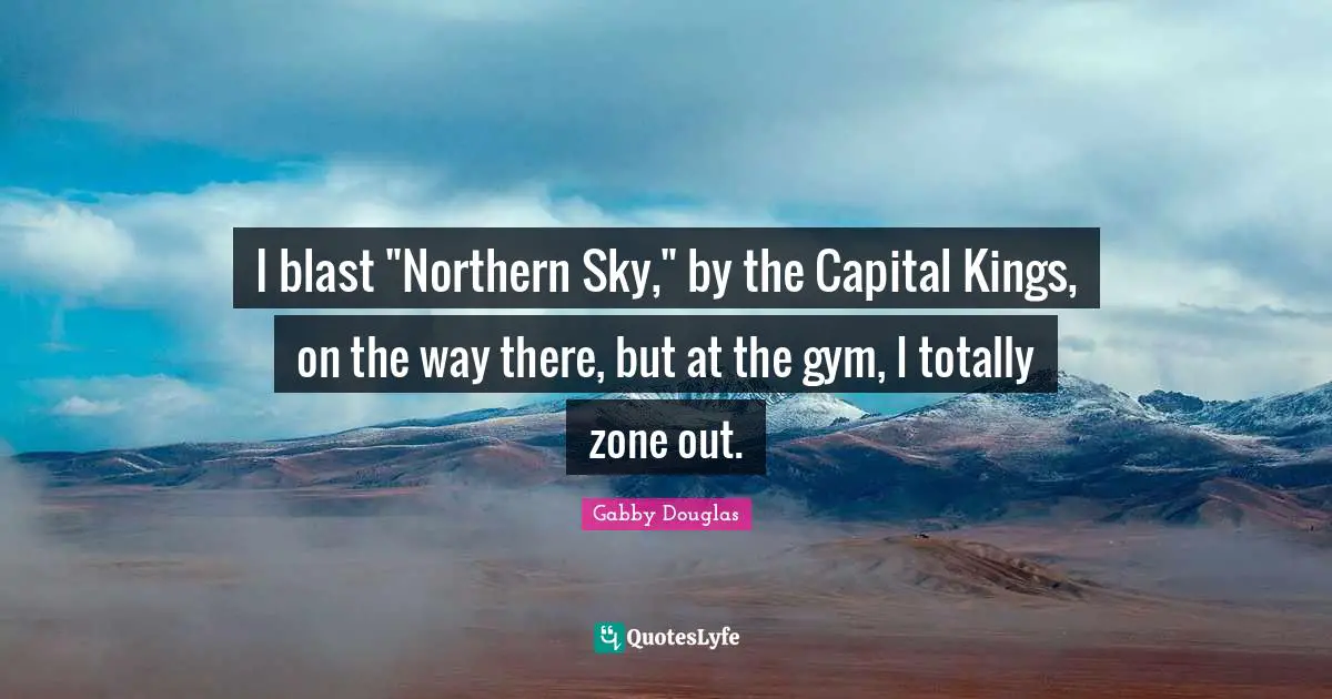 I blast "Northern Sky," by the Capital Kings, on the way there, but at the gym, I totally zone out.