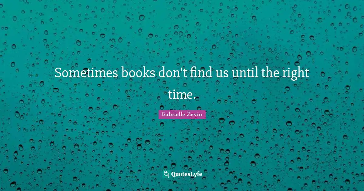 Sometimes books don't find us until the right time.