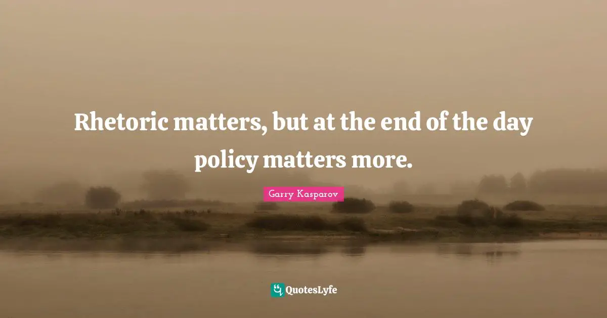 Rhetoric matters, but at the end of the day policy matters more.