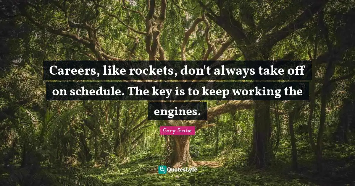 Careers, like rockets, don't always take off on schedule. The key is to keep working the engines.