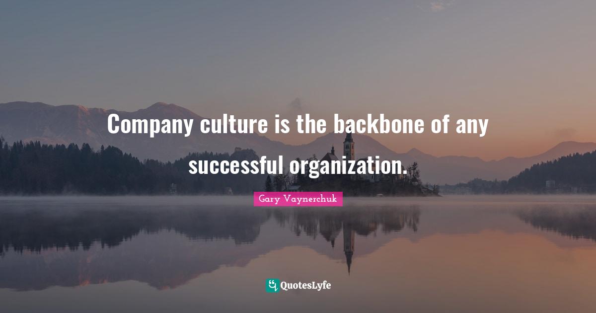 Company culture is the backbone of any successful organization.