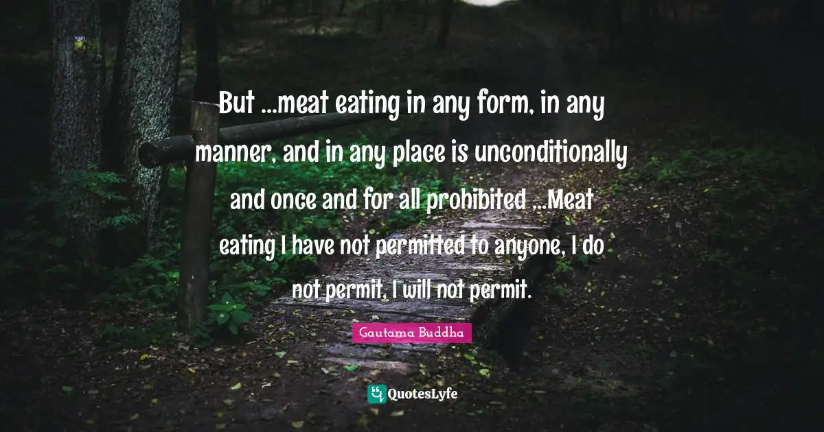 But ...meat eating in any form, in any manner, and in any place is unconditionally and once and for all prohibited ...Meat eating I have not permitted to anyone, I do not permit, I will not permit.