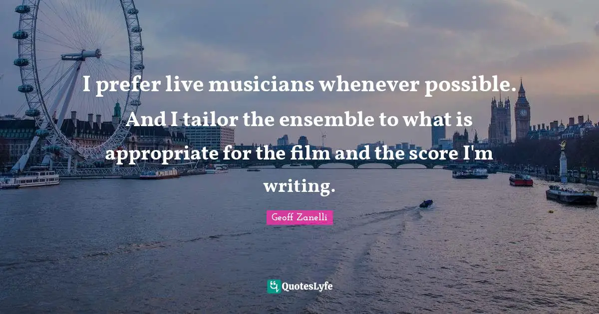 I prefer live musicians whenever possible. And I tailor the ensemble to what is appropriate for the film and the score I'm writing.