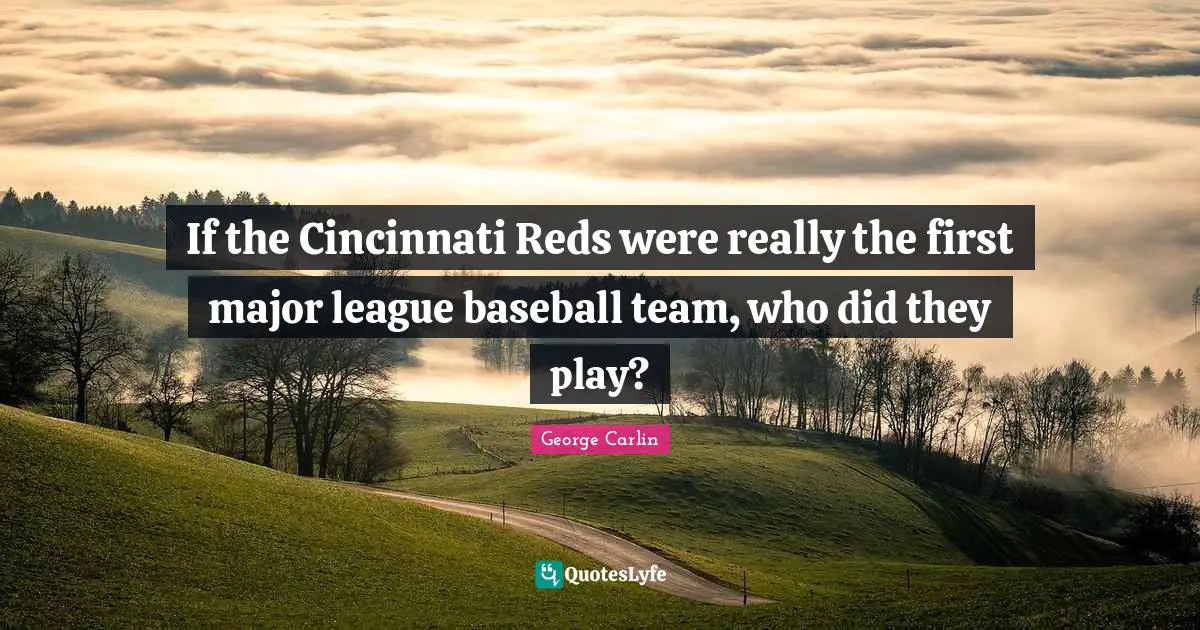 If the Cincinnati Reds were really the first major league baseball team, who did they play?