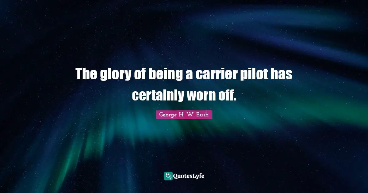 The glory of being a carrier pilot has certainly worn off.