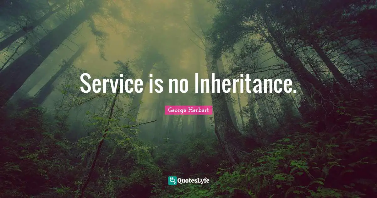 Service is no Inheritance.