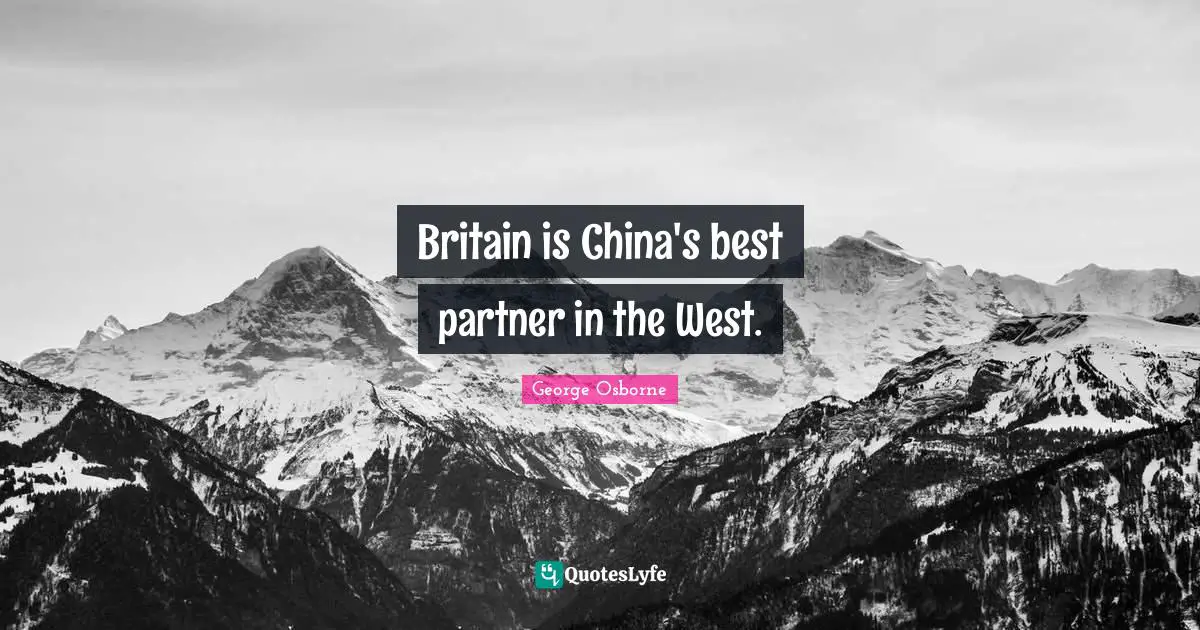 Britain is China's best partner in the West.