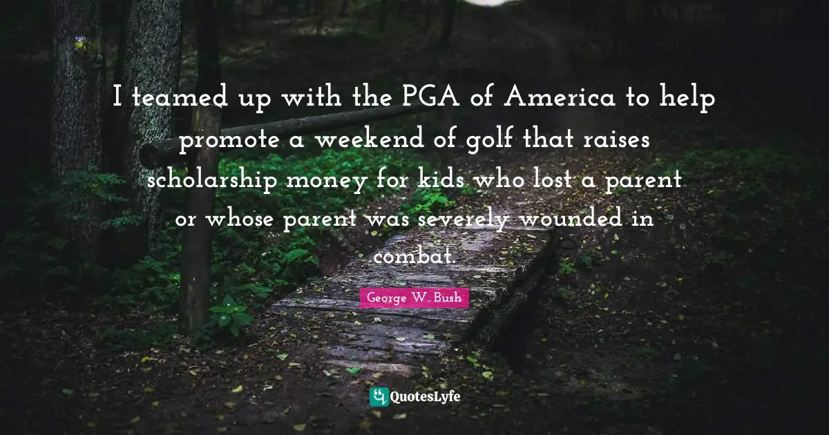 I teamed up with the PGA of America to help promote a weekend of golf that raises scholarship money for kids who lost a parent or whose parent was severely wounded in combat.