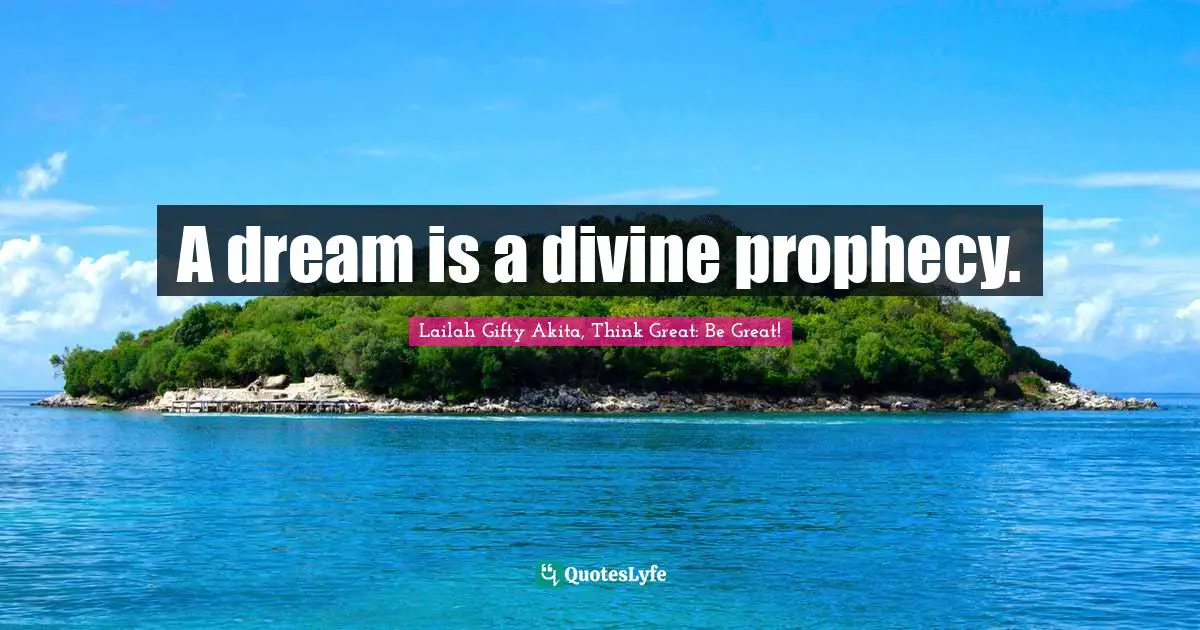A dream is a divine prophecy.