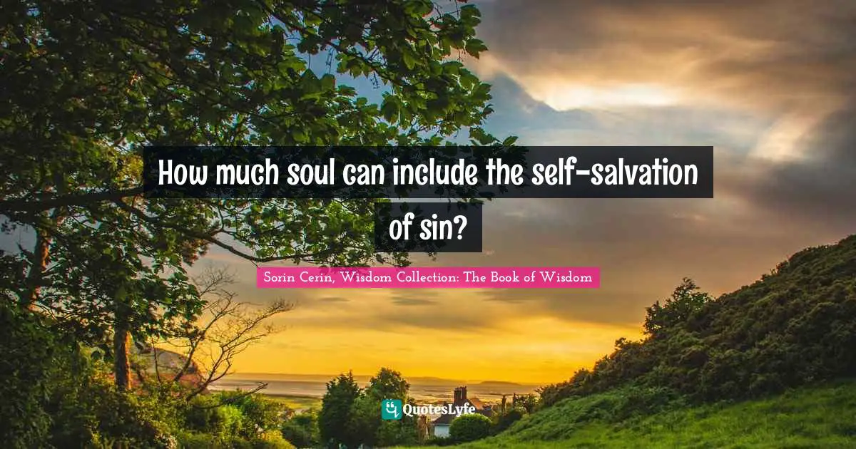 How much soul can include the self-salvation of sin?