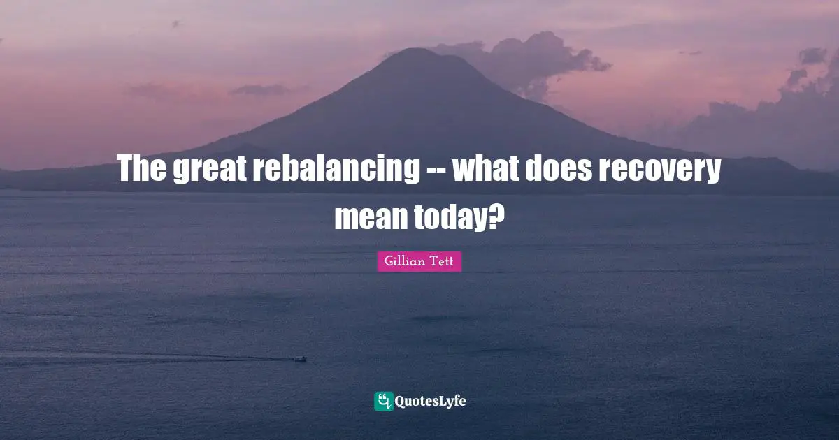 The great rebalancing -- what does recovery mean today?
