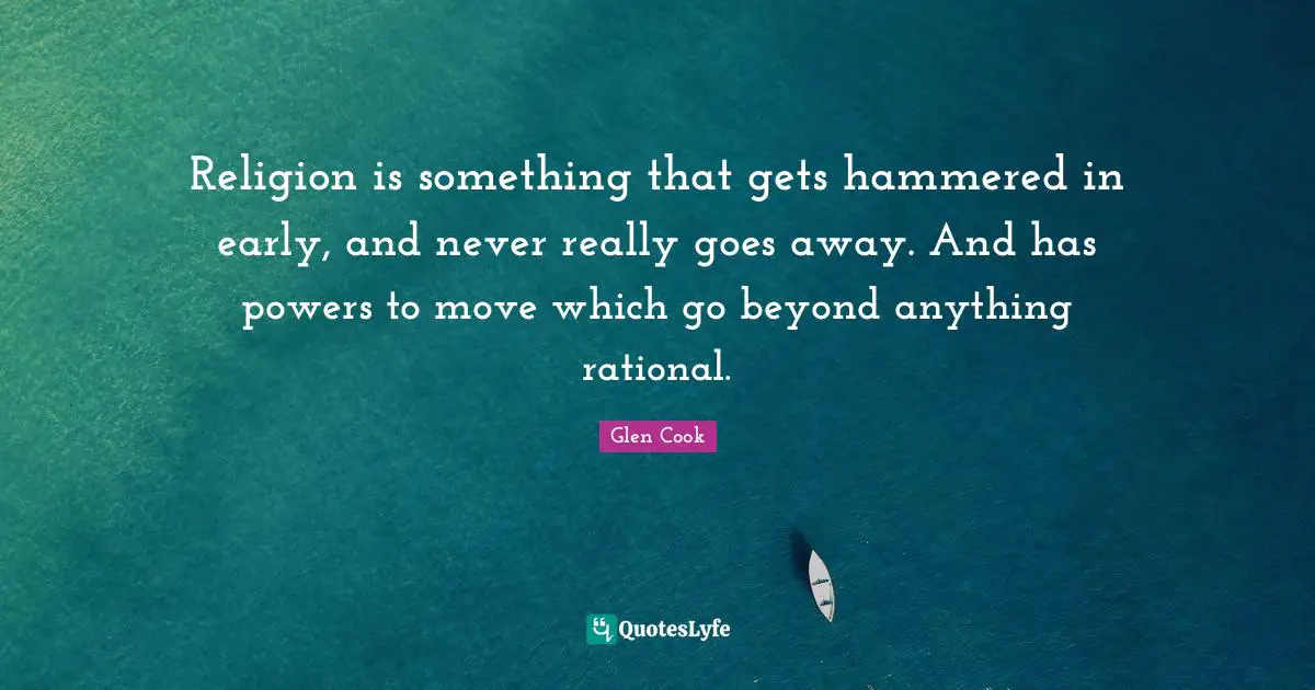 Religion is something that gets hammered in early, and never really goes away. And has powers to move which go beyond anything rational.