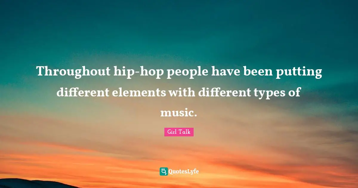 Throughout hip-hop people have been putting different elements with different types of music.