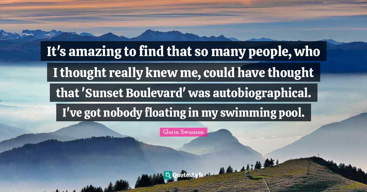 Best Sunset Boulevard Quotes with images to share and download for free