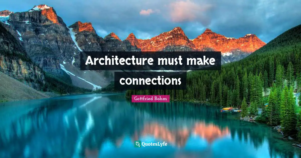 Architecture must make connections