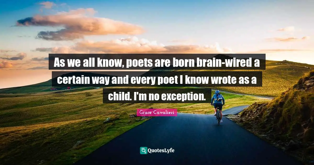As we all know, poets are born brain-wired a certain way and every poet I know wrote as a child. I'm no exception.