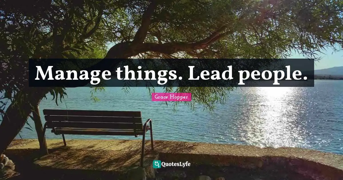 Manage things. Lead people.