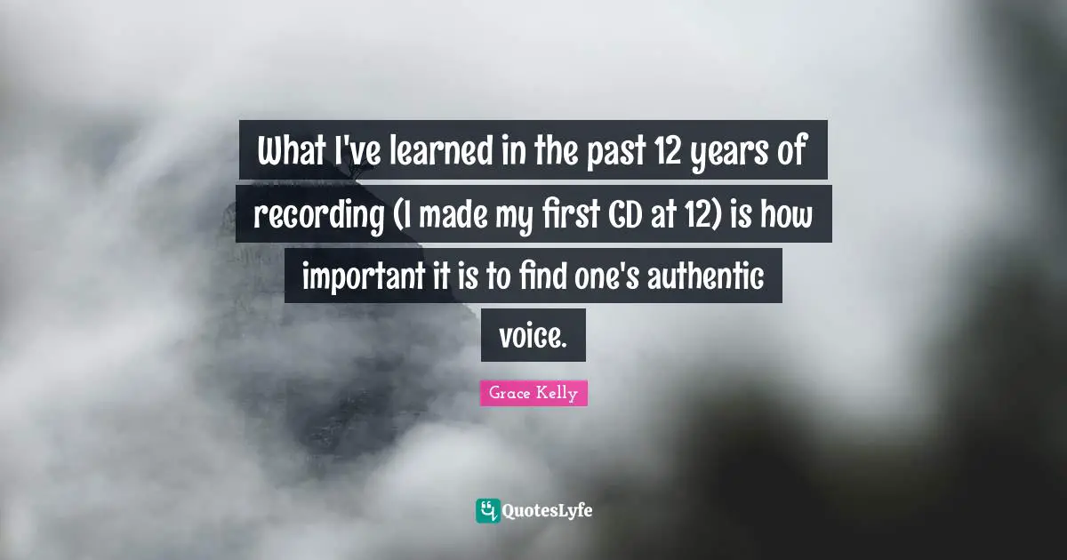 What I've learned in the past 12 years of recording (I made my first CD at 12) is how important it is to find one's authentic voice.