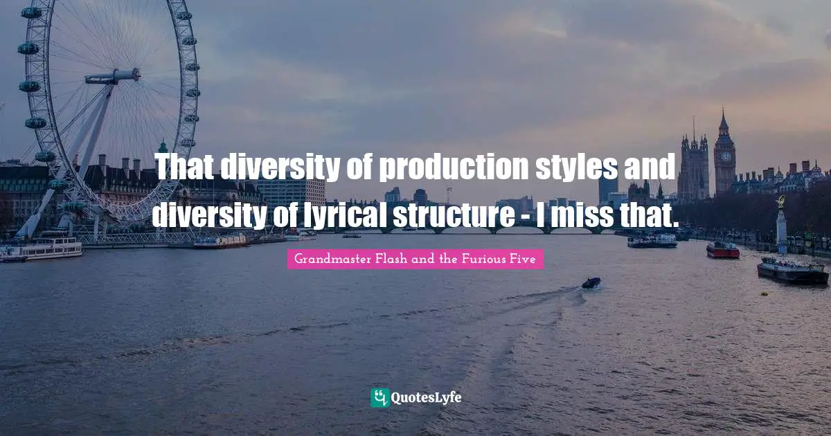 That diversity of production styles and diversity of lyrical structure - I miss that.