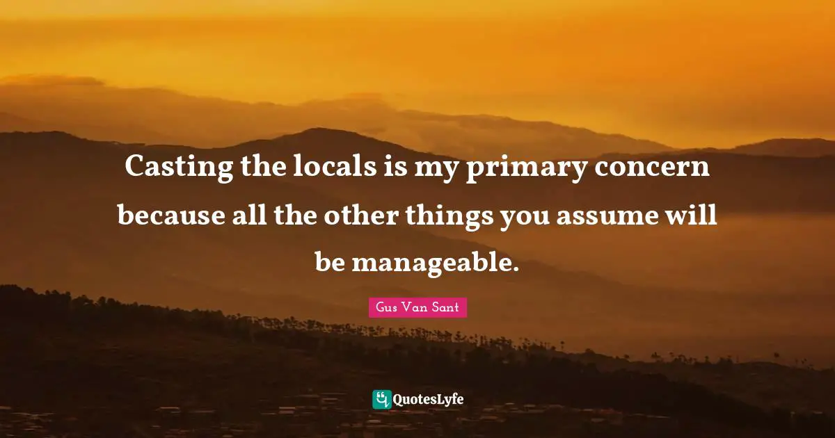 Casting the locals is my primary concern because all the other things you assume will be manageable.