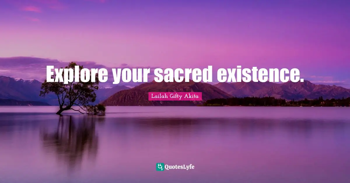 Explore your sacred existence.