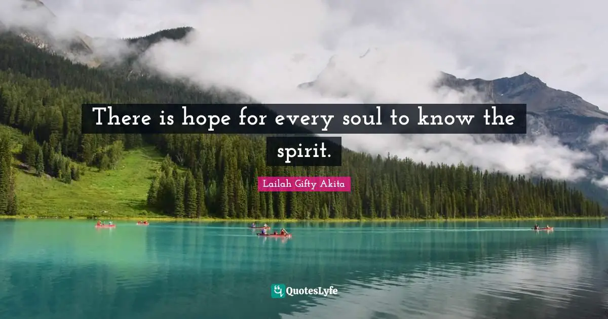 There is hope for every soul to know the spirit.