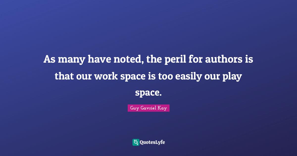 As many have noted, the peril for authors is that our work space is too easily our play space.