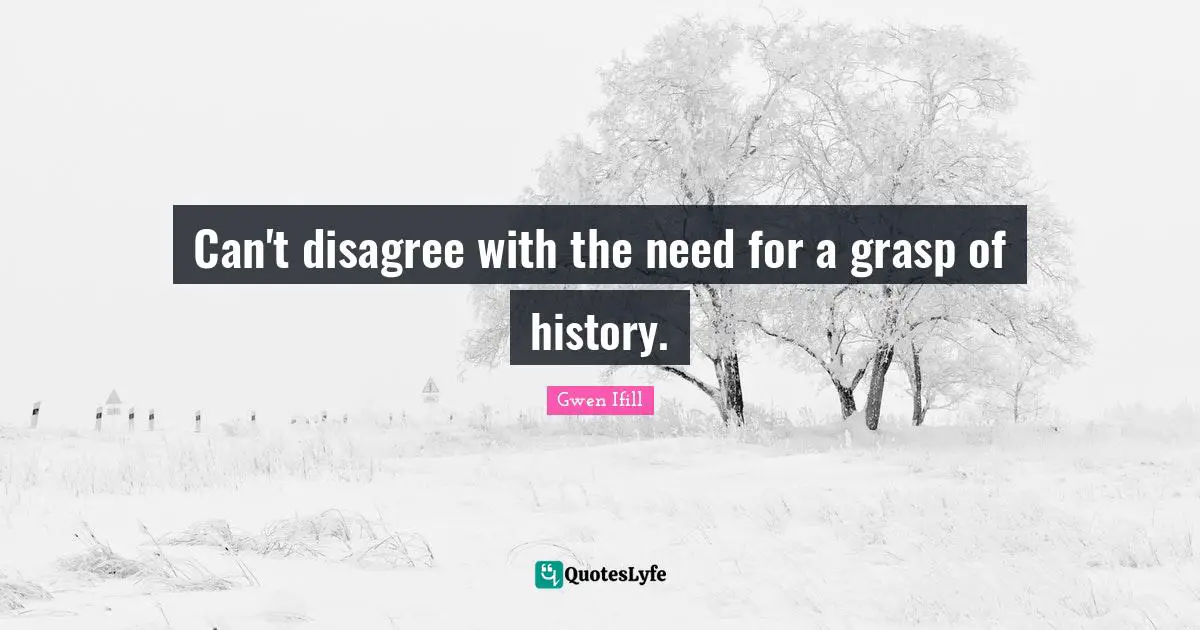 Can't disagree with the need for a grasp of history.