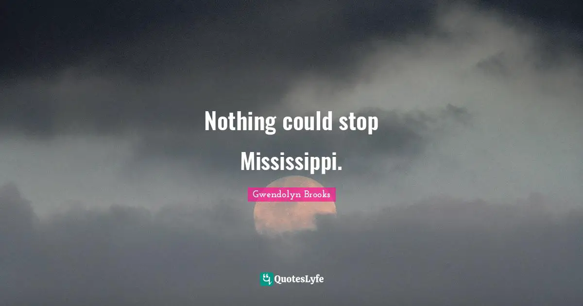 Nothing could stop Mississippi.